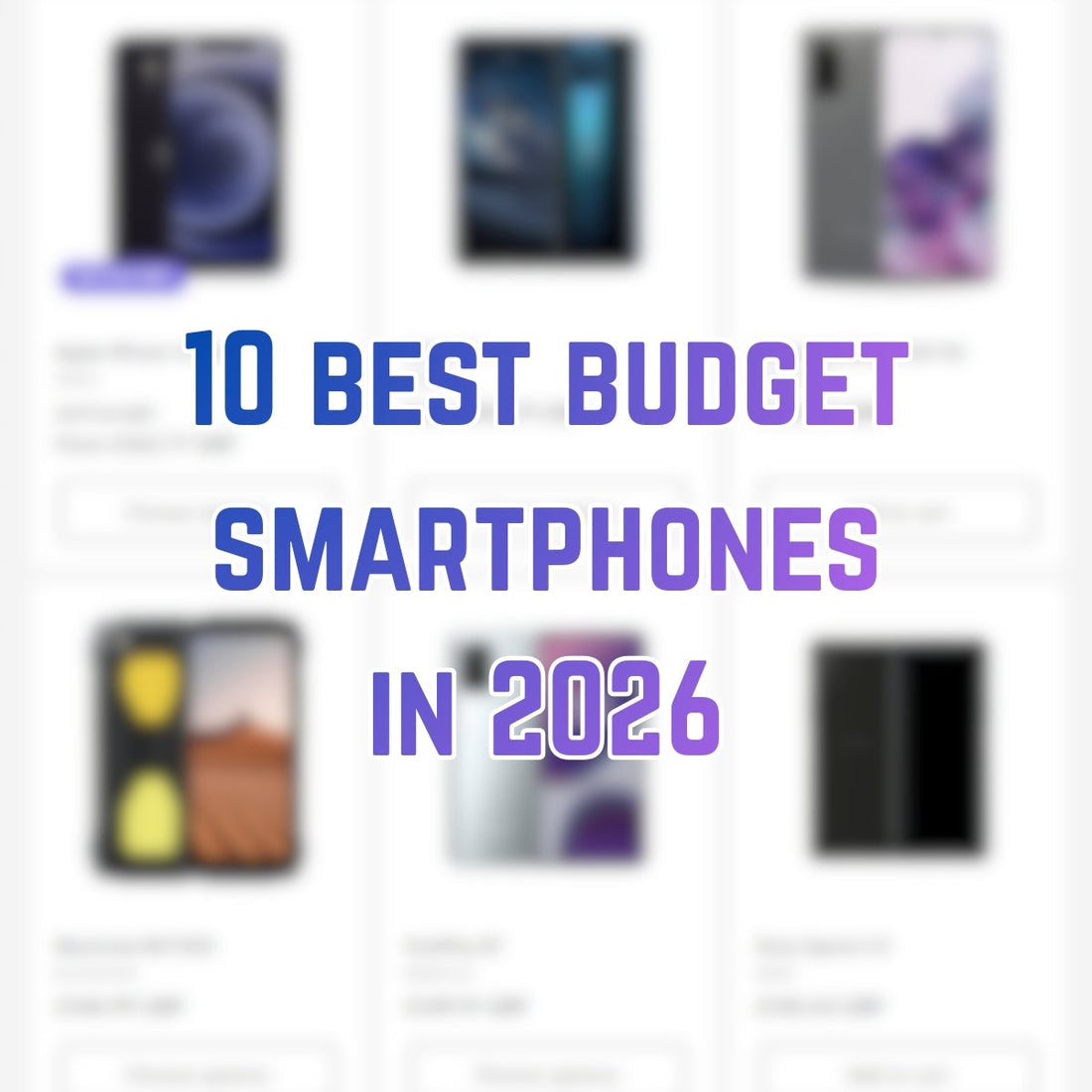 10 best budget smartphones in 2026 under £300