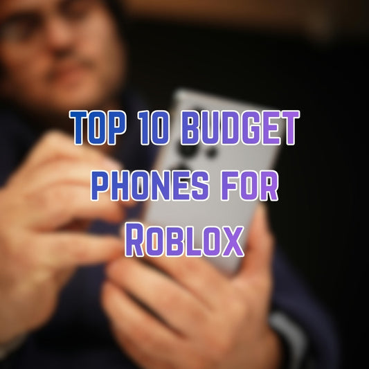 a man with Samsung Galaxy S21+ in hand and top 10 budget phones for Roblox text